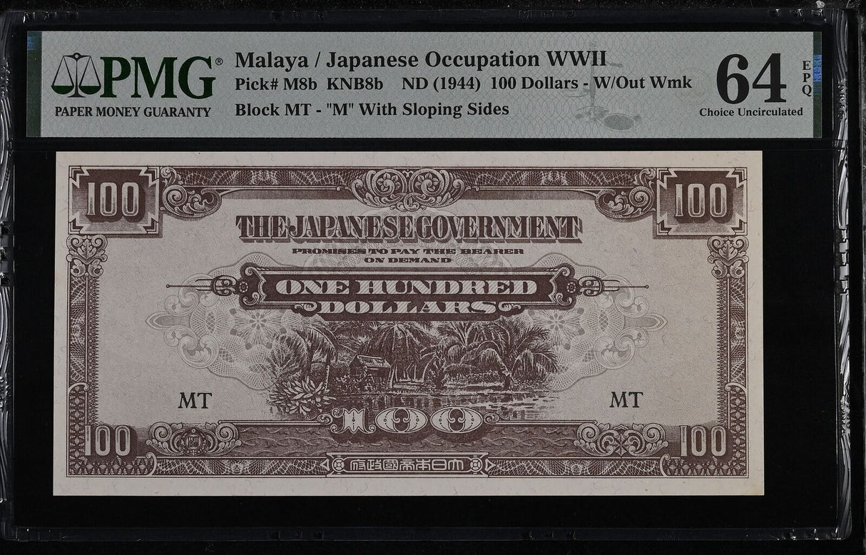 Malaya Japanese Occupation 100 Dollars ND 1944 P M8b Choice UNC PMG 64 EPQ