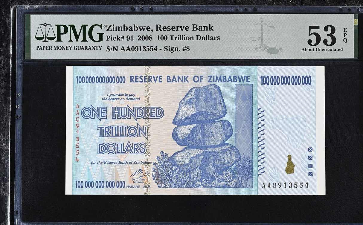 Zimbabwe 100 Trillion Dollars 2008 P 91 About UNC PMG 53 EPQ