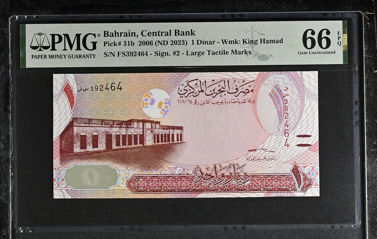 Bahrain 1 Dinar 2006 ND 2023 P 31 b Gem UNC PMG 66 EPQ