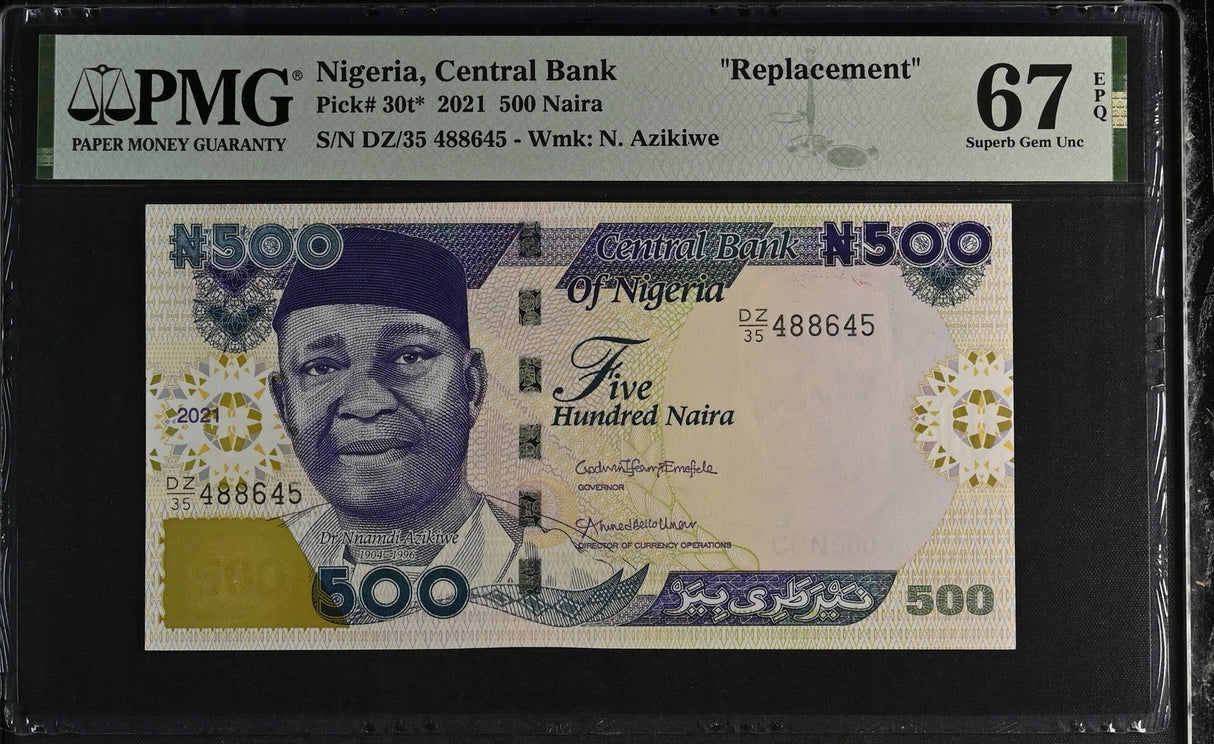 Nigeria 500 Naira 2021 P 30 t* Replacement Superb Gem UNC PMG 67 EPQ TOP POP