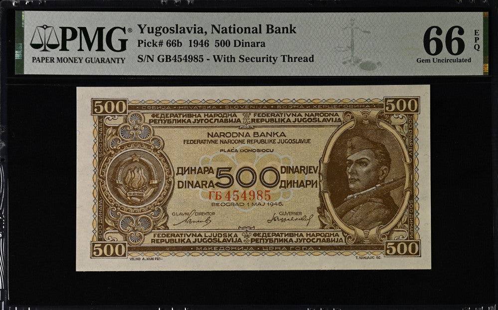 Yugoslavia 500 Dinara 1946 P 66 b Gem UNC PMG 66 EPQ