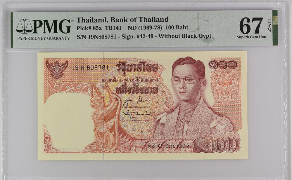 Thailand 100 Baht ND 1969-78 P 85 a Sign 43 Superb Gem UNC PMG 67 EPQ