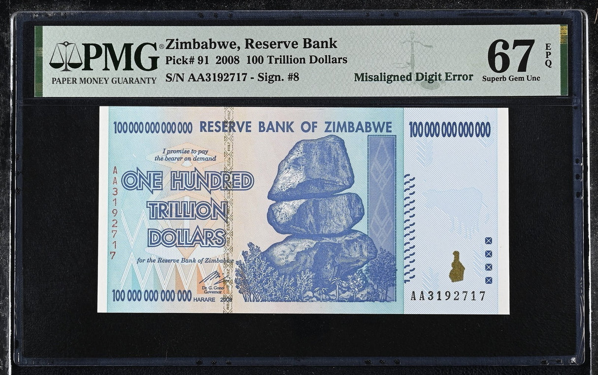Zimbabwe 100 Trillion Dollars 2008 P 91 Superb Gem UNC PMG 67 EPQ Misaligned ERR