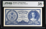 Hungary 1 Milliard Milpeng 1946 P 131 Choice About UNC PMG 58 EPQ