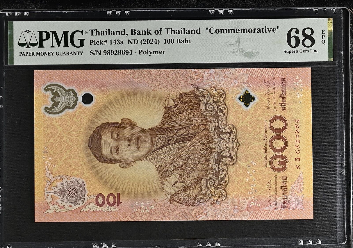 Thailand 100 Baht ND 2024 Commemorative 72th P 143 a Superb Gem UNC PMG 68 EPQ