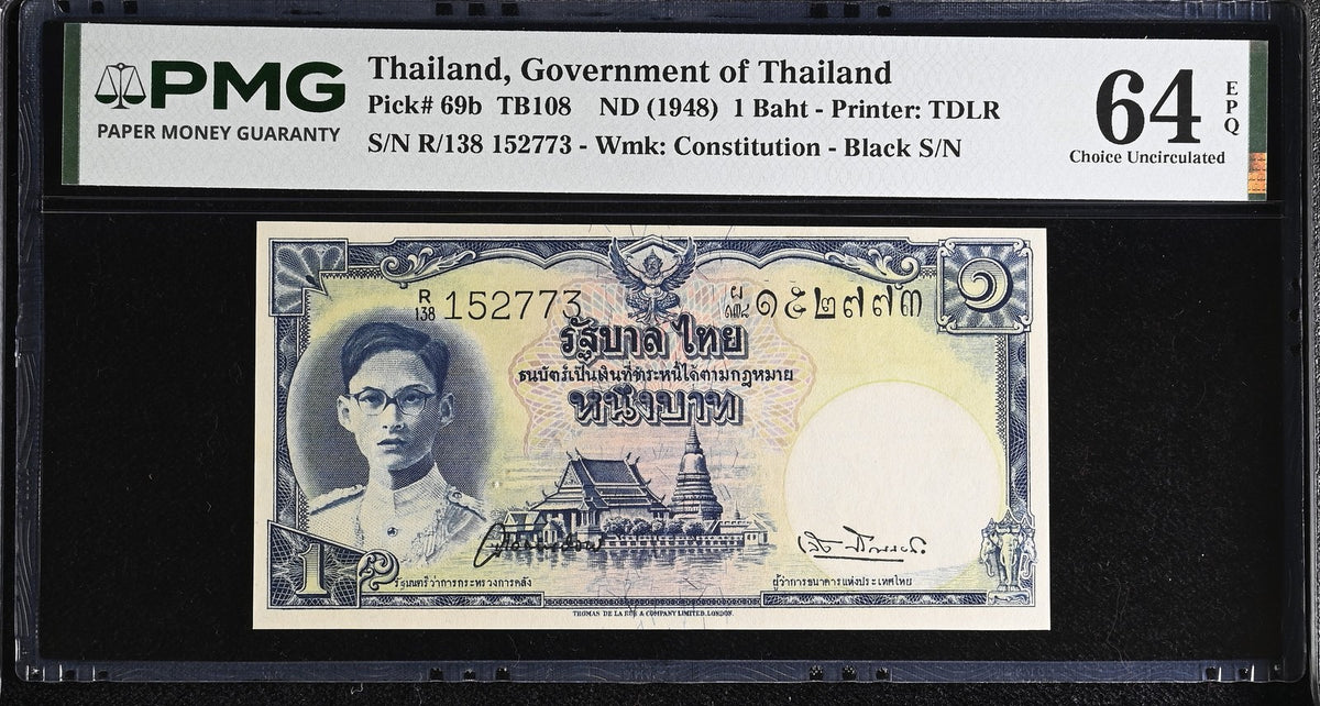 Thailand 1 BAHT ND 1948 P 69 b Choice UNC PMG 64 EPQ ,Young Face ,Black S/N