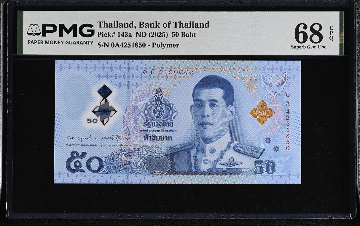 Thailand 50 Baht ND 2025 P 143 a 0A First Superb Gem UNC PMG 68 EPQ