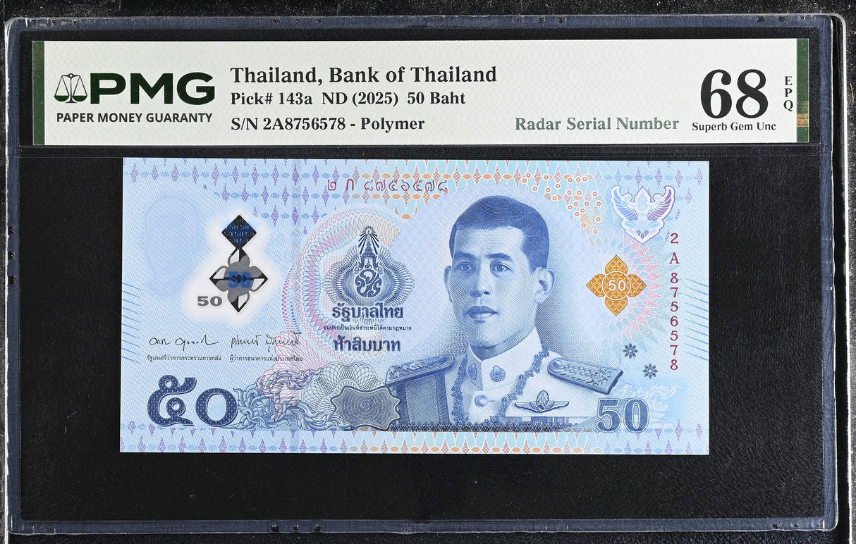 Thailand 50 Baht ND 2025 P 143 a RADAR 8756578 Superb Gem UNC PMG 68 EPQ TOP POP