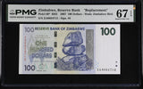 Zimbabwe 100 Dollars 2007 P 69* Replacement Superb Gem UNC PMG 67 EPQ