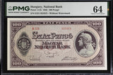 Hungary 100 Pengo 1945 P 111 b Choice UNC PMG 64