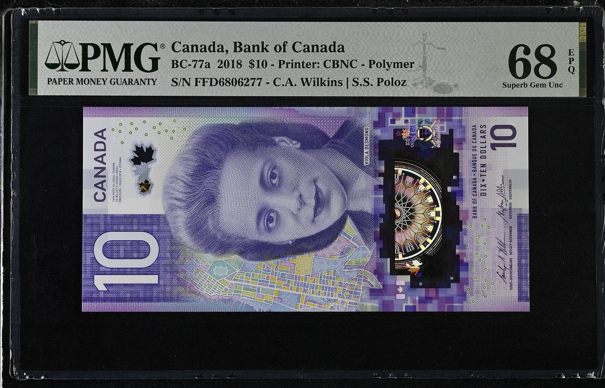 Canada 10 Dollars 2018 P 113 Polymer Wilkins Poloz Superb Gem UNC PMG 68 EPQ