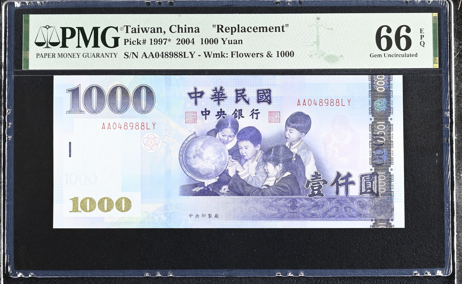 Taiwan 1000 Yuan 2004 P 1997* Replacement China Gem UNC PMG 66 EPQ –  Noteshobby