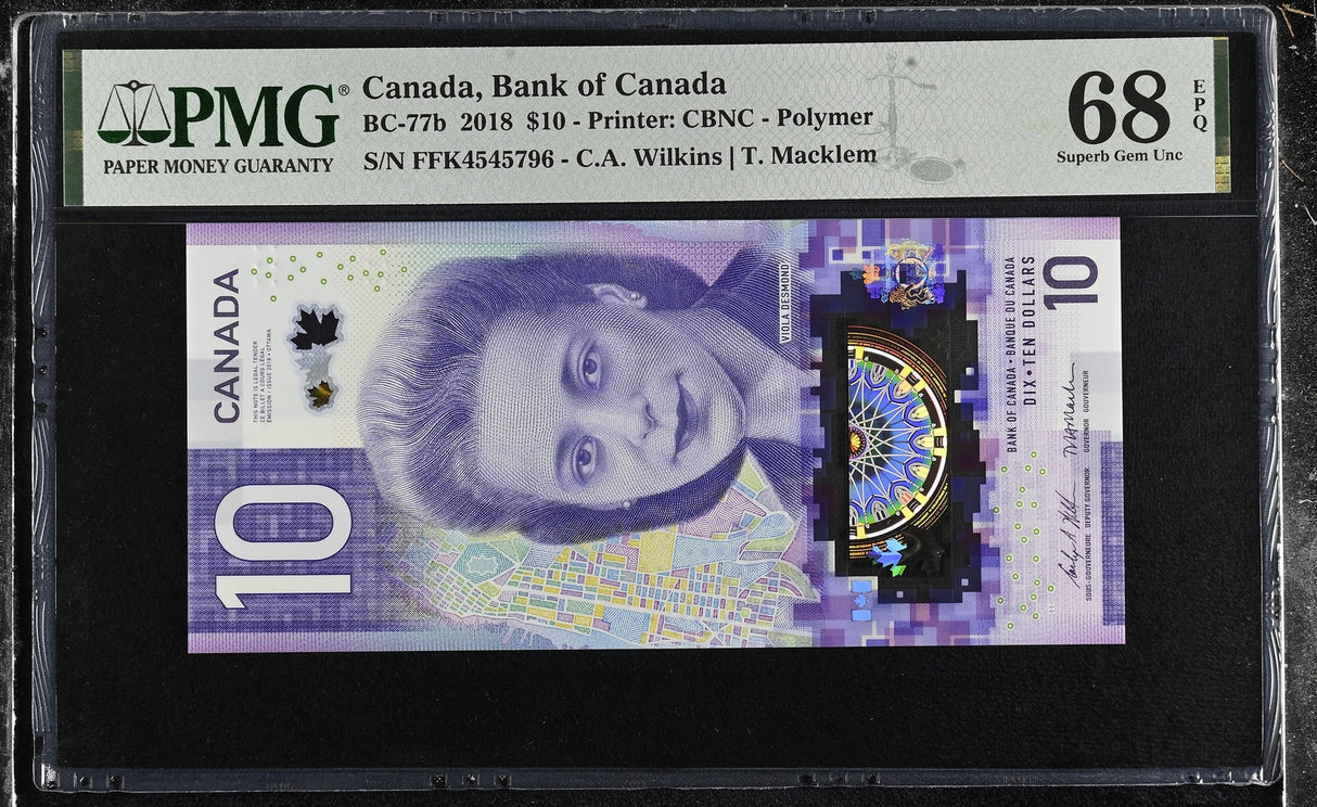 Canada 10 Dollars 2018 P 113 Polymer Wilkins Macklem Superb Gem UNC PMG 68 EPQ