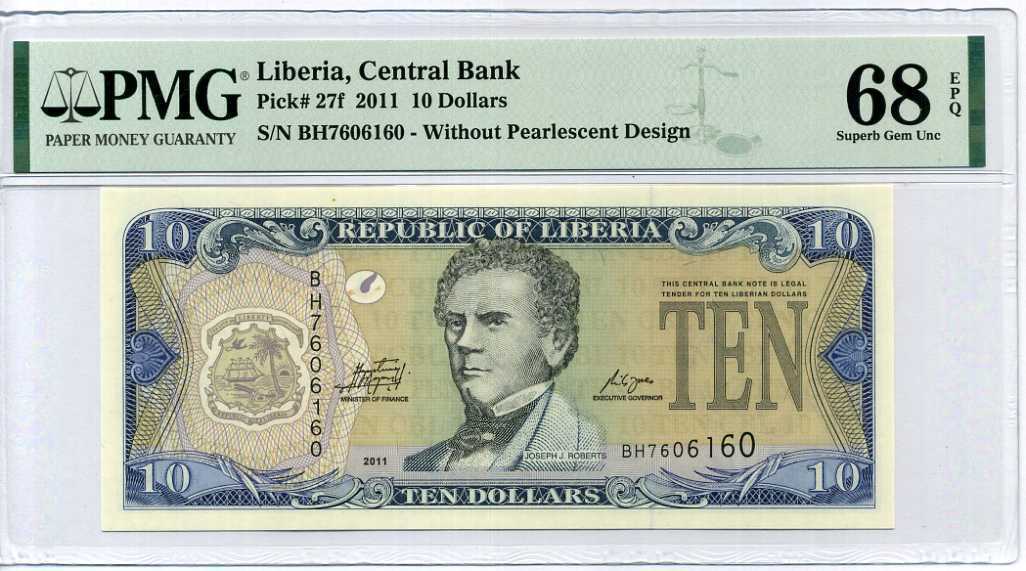 Liberia 10 Dollars 2011 P 27 f Superb Gem UNC PMG 68 EPQ