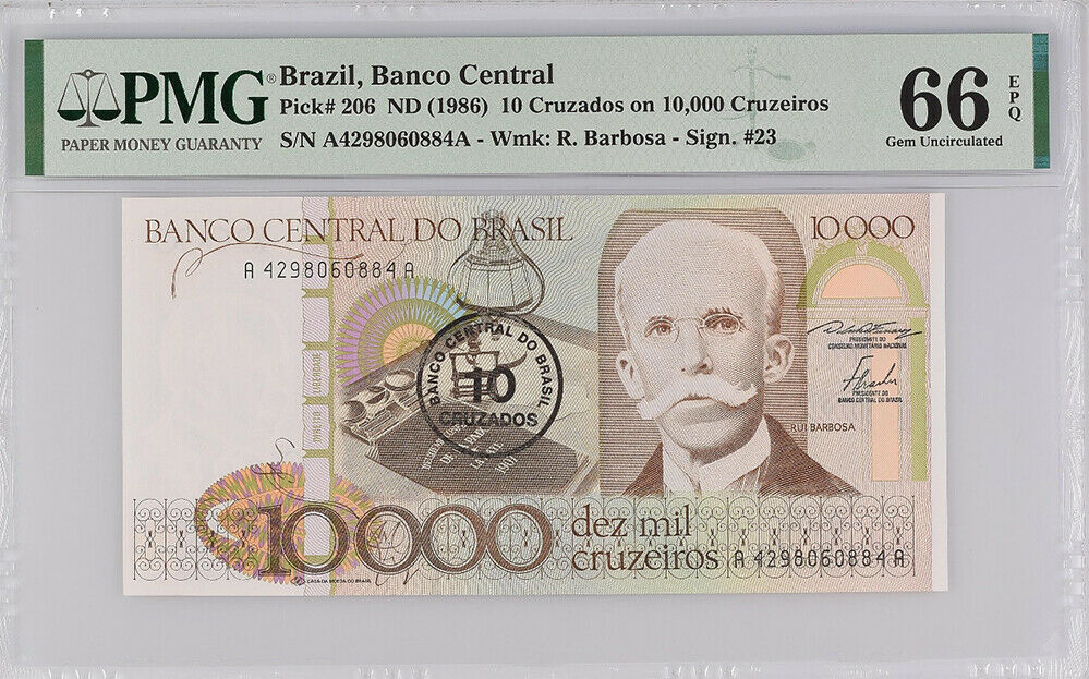 Brazil 10 Cruzados ON 10,000 CRUZ ND 1986 P 206 GEM UNC PMG 66 EPQ