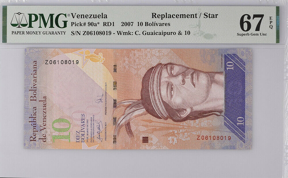 Venezuela 10 Bolivares 2007 P 90 a* Replacement Superb Gem UNC PMG 67 EPQ Top