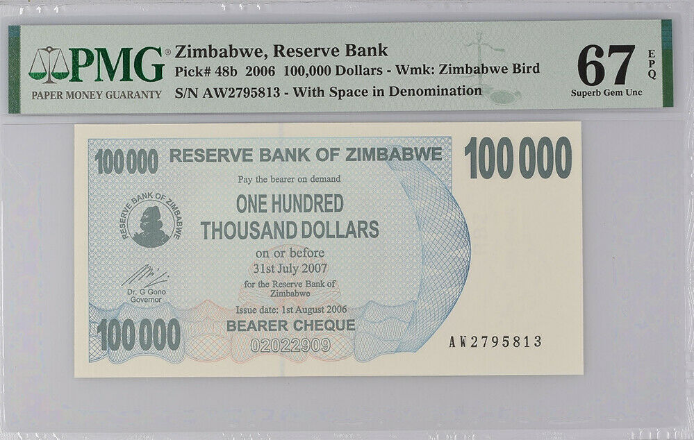 Zimbabwe 100000 Dollars 2006 P 48 b Superb Gem UNC PMG 67 EPQ