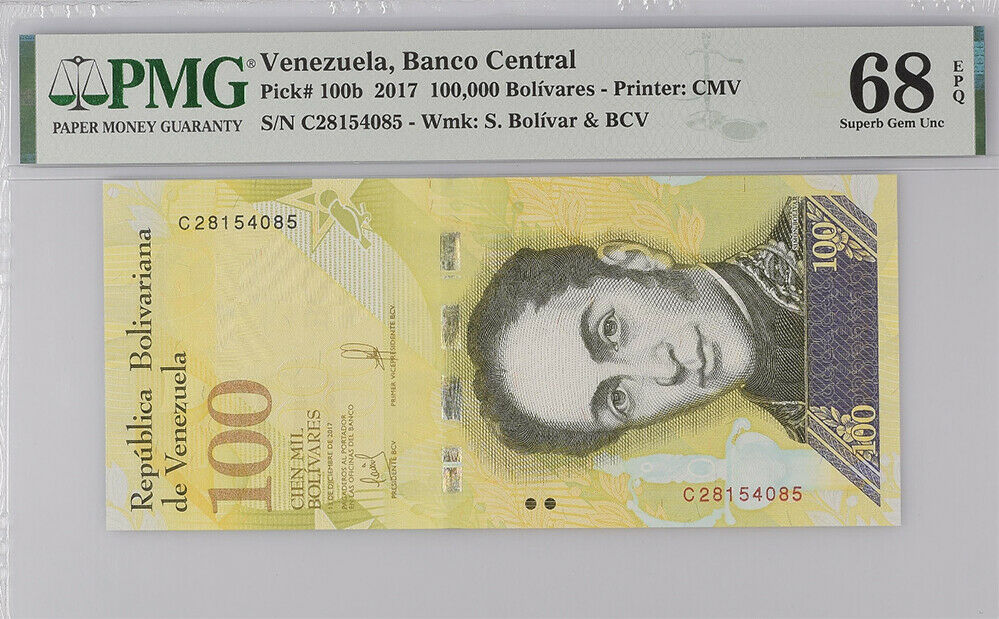 Venezuela 100000 Bolívares 2017 P 100 prefix C Superb Gem UNC PMG 68 EPQ