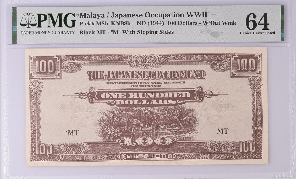 Malaya Japanese Occupation ND 1944 WWII 100 Dollars P M8 b Choice UNC PMG 64