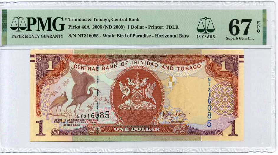 TRINIDAD & TOBAGO 1 DOLLAR 2006/2009 P 46A 15th SUPERB GEM UNC PMG 67 EPQ
