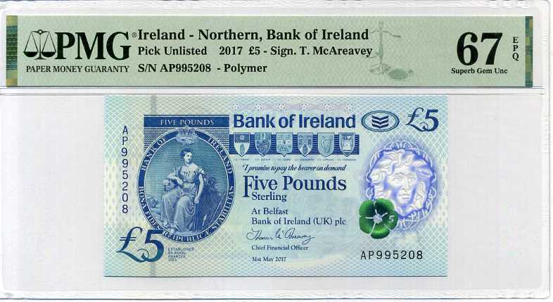 NORTHERN IRELAND 5 POUNDS 2017 BANK OF IRELAND POLYMER SUPERB GEM UNC PMG 67 EPQ