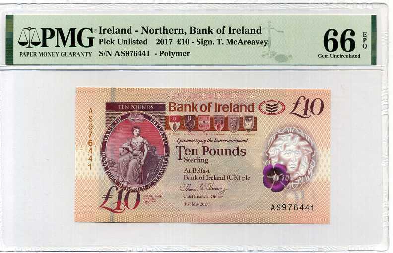 NORTHERN IRELAND 10 P 2017 BOI P NEW POLYMER GEM UNC PMG 66 EPQ NEW LABEL