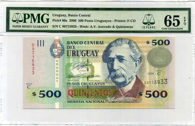 URUGUAY 500 PESOS 2006 P 90 a 15TH LABEL GEM UNC PMG 65 EPQ