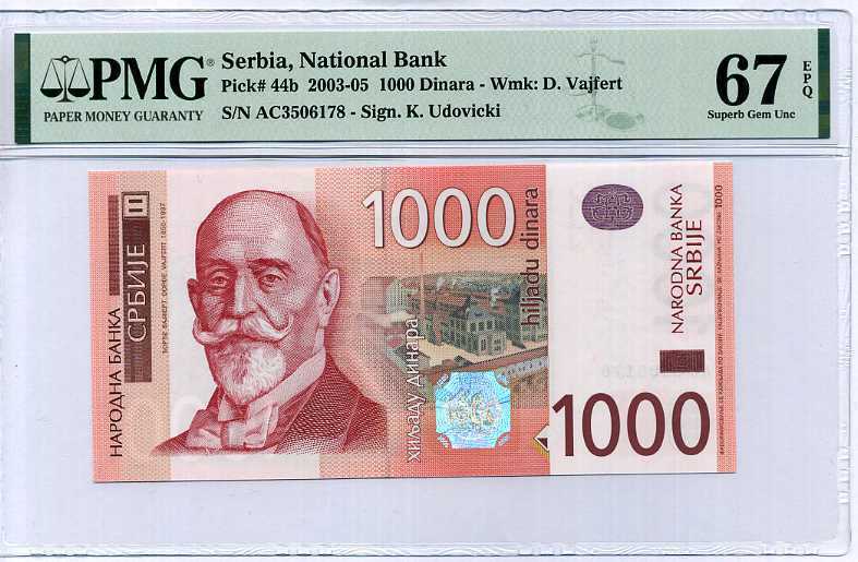 SERBIA 1000 1,000 DINARA 2003-2005 P 44 B SUPERB GEM UNC PMG 67 EPQ