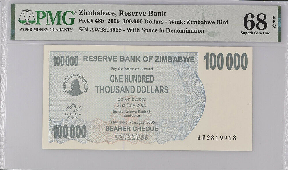 Zimbabwe 100000 Dollars 2006 P 48 b Superb Gem UNC PMG 68 EPQ TOP POP