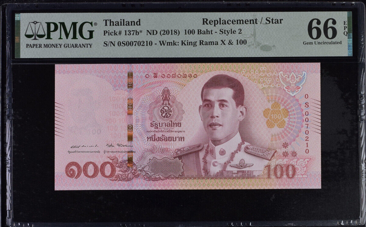 Thailand 100 Baht ND 2018 P 137 b* Replacement S GEM UNC PMG 66 EPQ