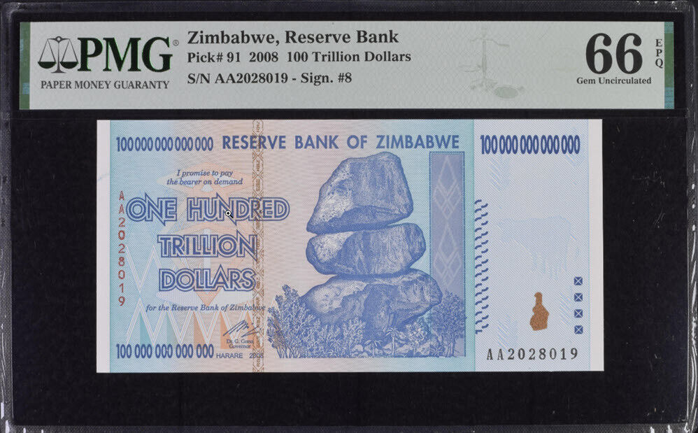 Zimbabwe 100 Trillion Dollars 2008 P 91 Gem UNC PMG 66 EPQ