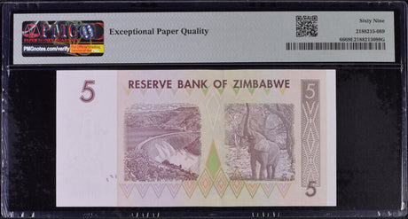 Zimbabwe 5 Dollars 2007 P 66 Superb Gem UNC PMG 69 EPQ