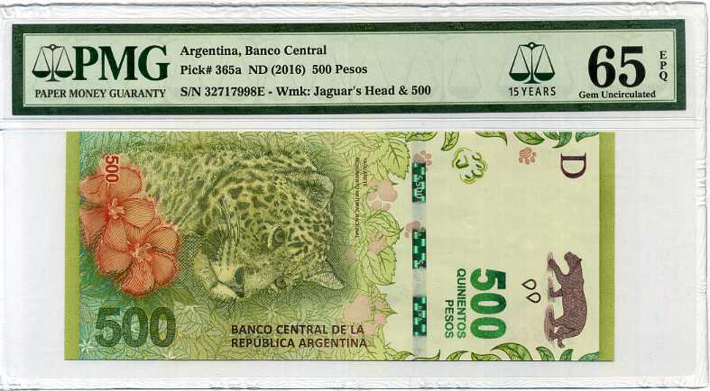 Argentina 500 Pesos ND 2016 P 365 SUFFIX D 15th Gem UNC PMG 65 EPQ