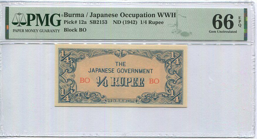 Burma Japanese Occupation 1/4 Rupee ND 1942 P 12 a WWII GEM UNC PMG 66 EPQ Top