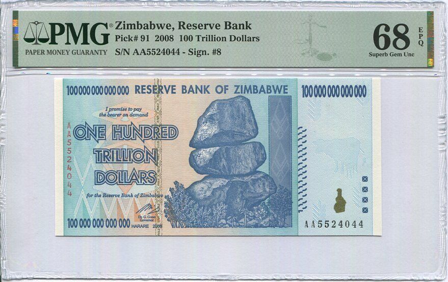 Zimbabwe 100 Trillion Dollars 2008 P 91 Superb Gem UNC PMG 68 EPQ