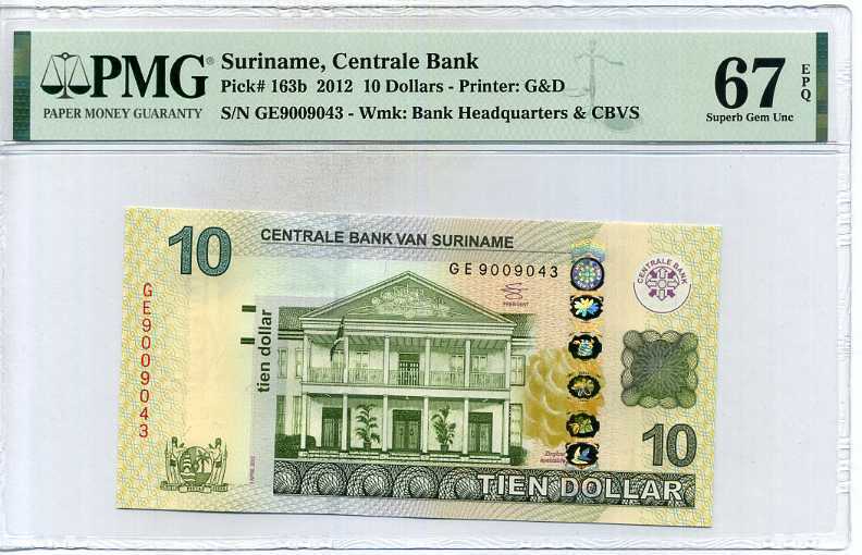 Suriname 10 Dollars 2012 P 163 b Superb Gem UNC PMG 67 EPQ High New Label